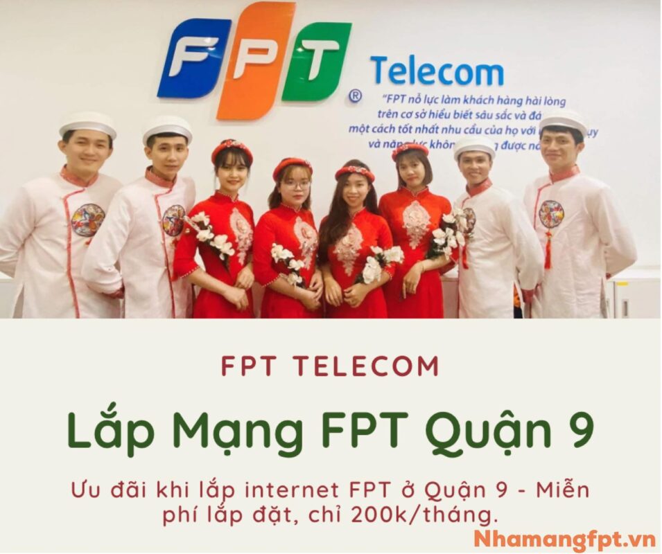 Dịch vụ lắp mạng FPT Quận 9 chất lượng cao, giá rẻ.