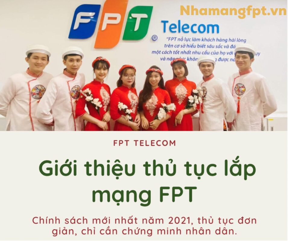 Giới thiệu thủ tục lắp mạng FPT năm 2021.