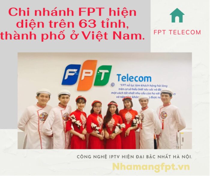 Chi nhánh FPT trãi dài 63 tỉnh, thành phố ở Việt Nam.