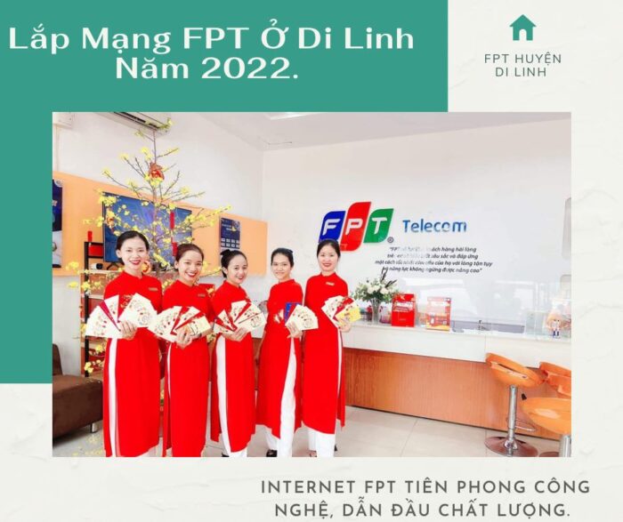 Dịch vụ lắp mạng FPT ở Di Linh năm 2022 kính chào quý khách.