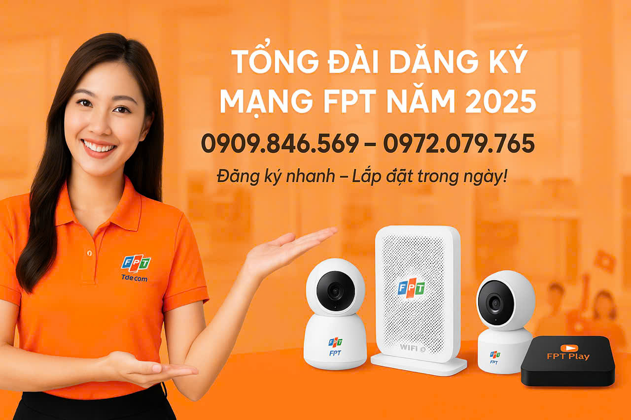 Tổng Đài Lắp Mạng FPT Hỗ Trợ Khách Hàng 24/7.