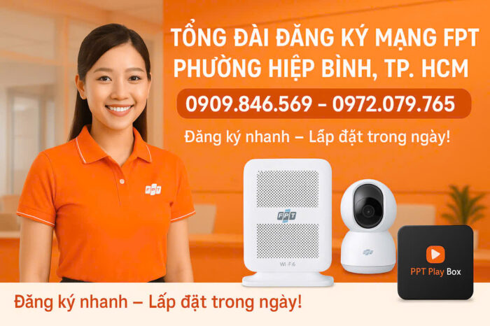 Tổng đài lắp mạng FPT Phường Hiệp Bình kính chào quý khách.