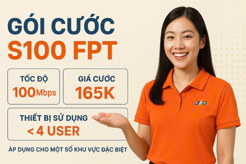 Gói cước S100 là gói thấp nhất của nhà mạng FPT hiện nay.